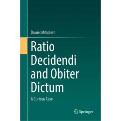 Ratio Decidendi and Obiter Dictum: A Curious Case