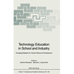 Technology Education in School and Industry: Emerging Didactics for Human Resource Development
