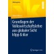 Grundlagen der Volkswirtschaftslehre aus globaler Sicht klipp & klar