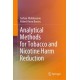 Analytical Methods for Tobacco and Nicotine Harm Reduction