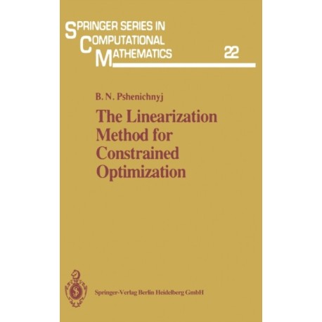 The Linearization Method for Constrained Optimization