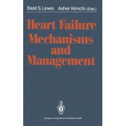 Heart Failure: Mechanisms and Management