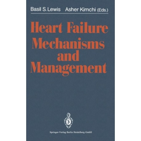 Heart Failure: Mechanisms and Management
