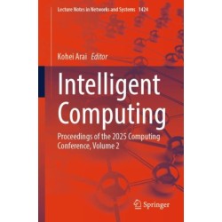 Intelligent Computing: Proceedings of the 2025 Computing Conference, Volume 2