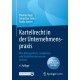 Kartellrecht in der Unternehmenspraxis: Was Management, Compliance und Rechtsberater wissen mussen