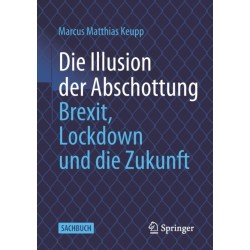Die Illusion der Abschottung: Brexit, Lockdown und die Zukunft