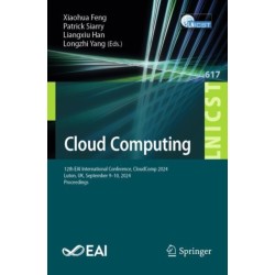 Cloud Computing: 12th EAI International Conference, CloudComp 2024, Luton, UK, September 9–10, 2024, Proceedings