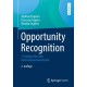 Opportunity Recognition: 15 Ansatze fur mehr Unternehmenswachstum
