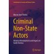 Criminal Non-State Actors: Historical Developments and Impacts in South America