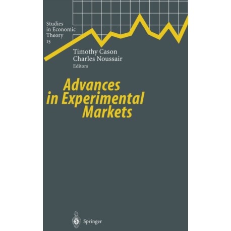 Advances in Experimental Markets