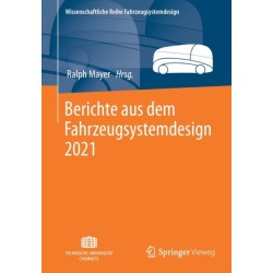 Berichte aus dem Fahrzeugsystemdesign 2021
