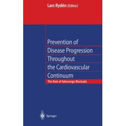 Prevention of Disease Progression Throughout the Cardiovascular Continuum: The Role of Adrenergic Blockade