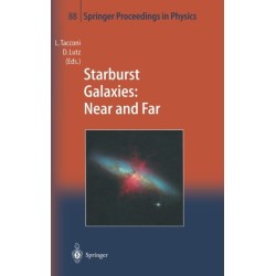 Starburst Galaxies - Near and Far: Proceedings of a Workshop Held at Ringberg Castle, Germany, 10-15 September 2000