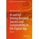 AI and IoT: Driving Business Success and sustainability in the Digital Age: Volume 1