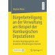 Burgerbeteiligung an der Verwaltung am Beispiel der Hamburgischen Deputationen: Veraltete Beteiligungsform oder bewahrtes Mitwirkungsinstrument