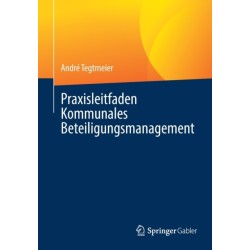 Praxisleitfaden Kommunales Beteiligungsmanagement