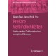 Prekare Verbindlichkeiten: Studien an den Problemschwellen normativer Ordnungen