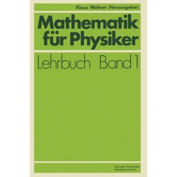 Mathematik fur Physiker: Basiswissen fur das Grundstudium der Experimentalphysik