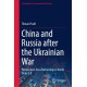 China and Russia after the Ukrainian War: Perspectives for a Partnership in World Order 3.0