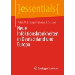 Neue Infektionskrankheiten in Deutschland und Europa