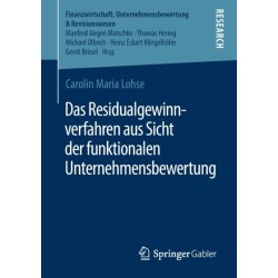 Das Residualgewinnverfahren aus Sicht der funktionalen Unternehmensbewertung