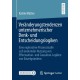 Veranderungstendenzen unternehmerischer Denk- und Entscheidungslogiken: Eine explorative Prozessstudie sich andernder Nutzung von Effectuation- und Causation-Logiken von Einzelgrundern