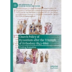 Church Policy of Byzantium after the Triumph of Orthodoxy (843–886)