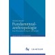 Fundamentalanthropologie: Eine Philosophie fur das 21. Jahrhundert