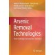 Arsenic Removal Technologies: From Challenges to Innovative Solutions