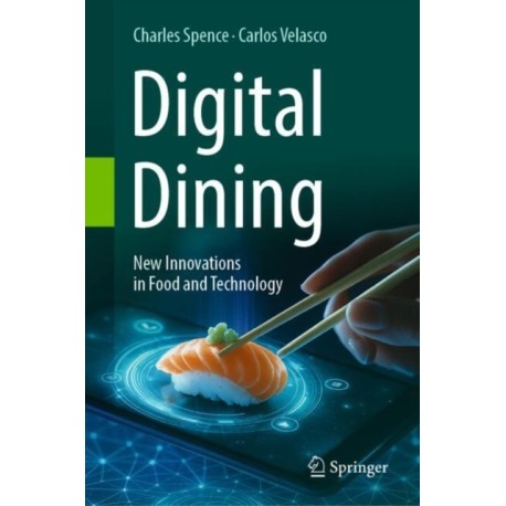 Digital Dining: New Innovations in Food and Technology