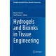 Hydrogels and Bioinks in Tissue Engineering