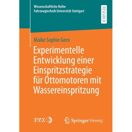 Experimentelle Entwicklung einer Einspritzstrategie fur Ottomotoren mit Wassereinspritzung