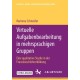 Virtuelle Aufgabenbearbeitung in mehrsprachigen Gruppen: Eine qualitative Studie in der Franzosischlehrerbildung