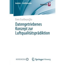 Datengetriebenes Konzept zur Luftqualitatspradiktion