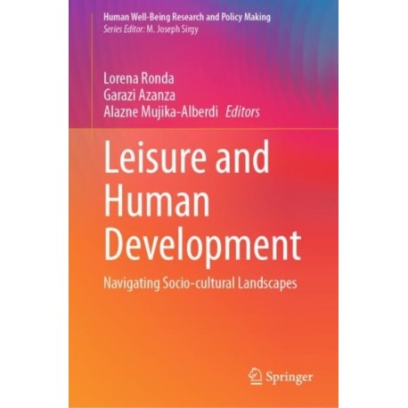 Leisure and Human Development: Navigating Socio-cultural Landscapes