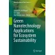 Green Nanotechnology Applications for Ecosystem Sustainability