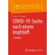 COVID-19: Suche nach einem Impfstoff