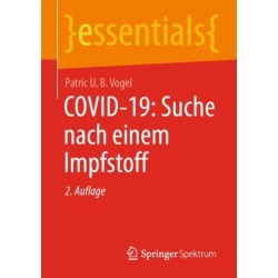 COVID-19: Suche nach einem Impfstoff