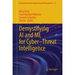 Demystifying AI and ML for Cyber–Threat Intelligence