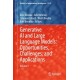 Generative AI and Large Language Models: Opportunities, Challenges, and Applications: Volume 1