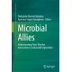Microbial Allies: Understanding Plant-Microbe Interactions in Sustainable Agriculture