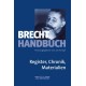 Brecht-Handbuch: Band 5: Register, Chronik, Materialien
