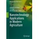 Nanotechnology Applications in Modern Agriculture