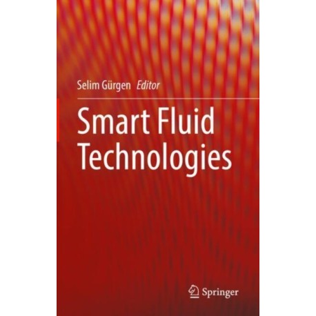 Smart Fluid Technologies