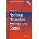 Nonlinear Networked Systems and Control