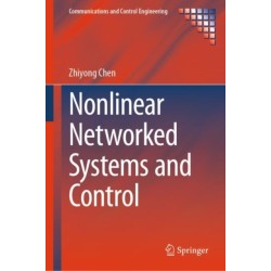 Nonlinear Networked Systems and Control