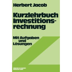 Kurzlehrbuch Investitionsrechnung