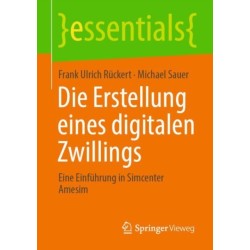 Die Erstellung eines digitalen Zwillings: Eine Einfuhrung in Simcenter Amesim