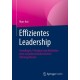 Effizientes Leadership: Grundlagen, Prinzipien und Methoden einer sozialkonstruktivistischen Fuhrungstheorie