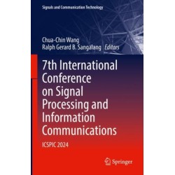 7th International Conference on Signal Processing and Information Communications: ICSPIC 2024